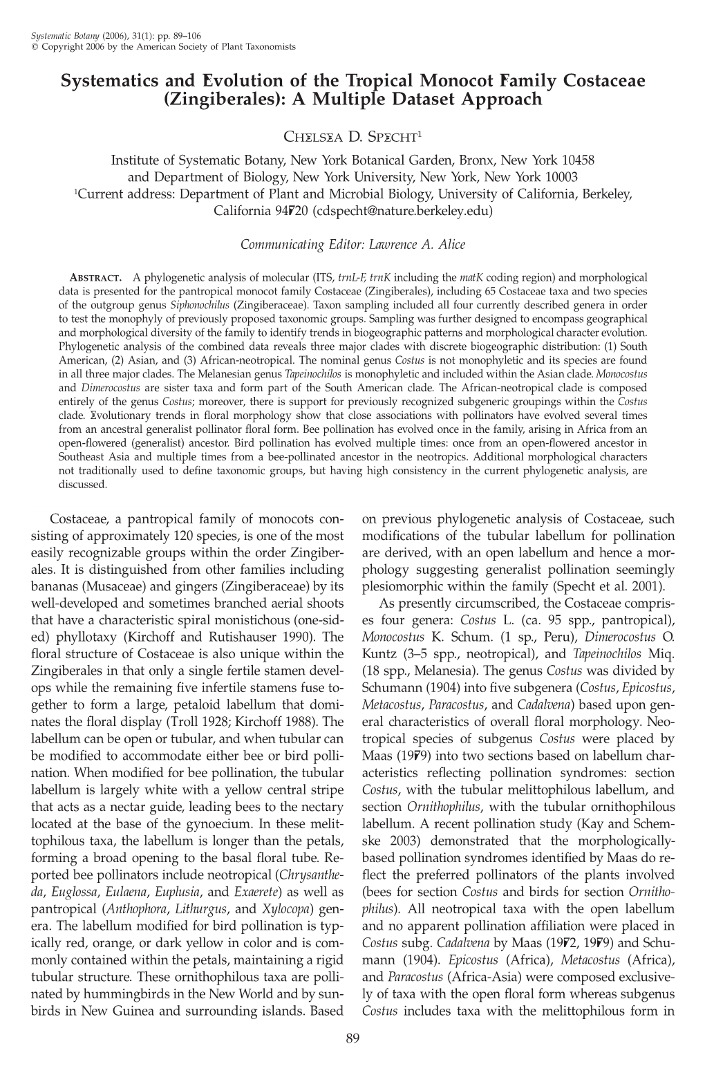 Systematics and Evolution of the Tropical Monocot Family Costaceae (Zingiberales): a Multiple Dataset Approach