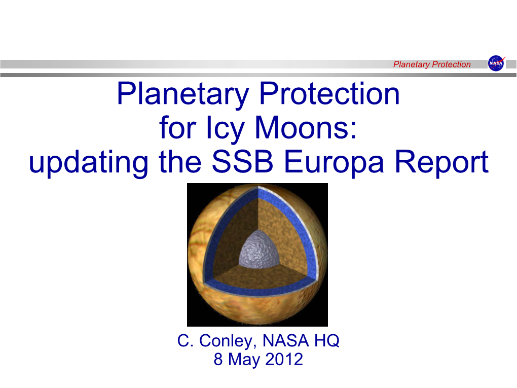 Planetary Protection for Icy Moons: Updating the SSB Europa Report