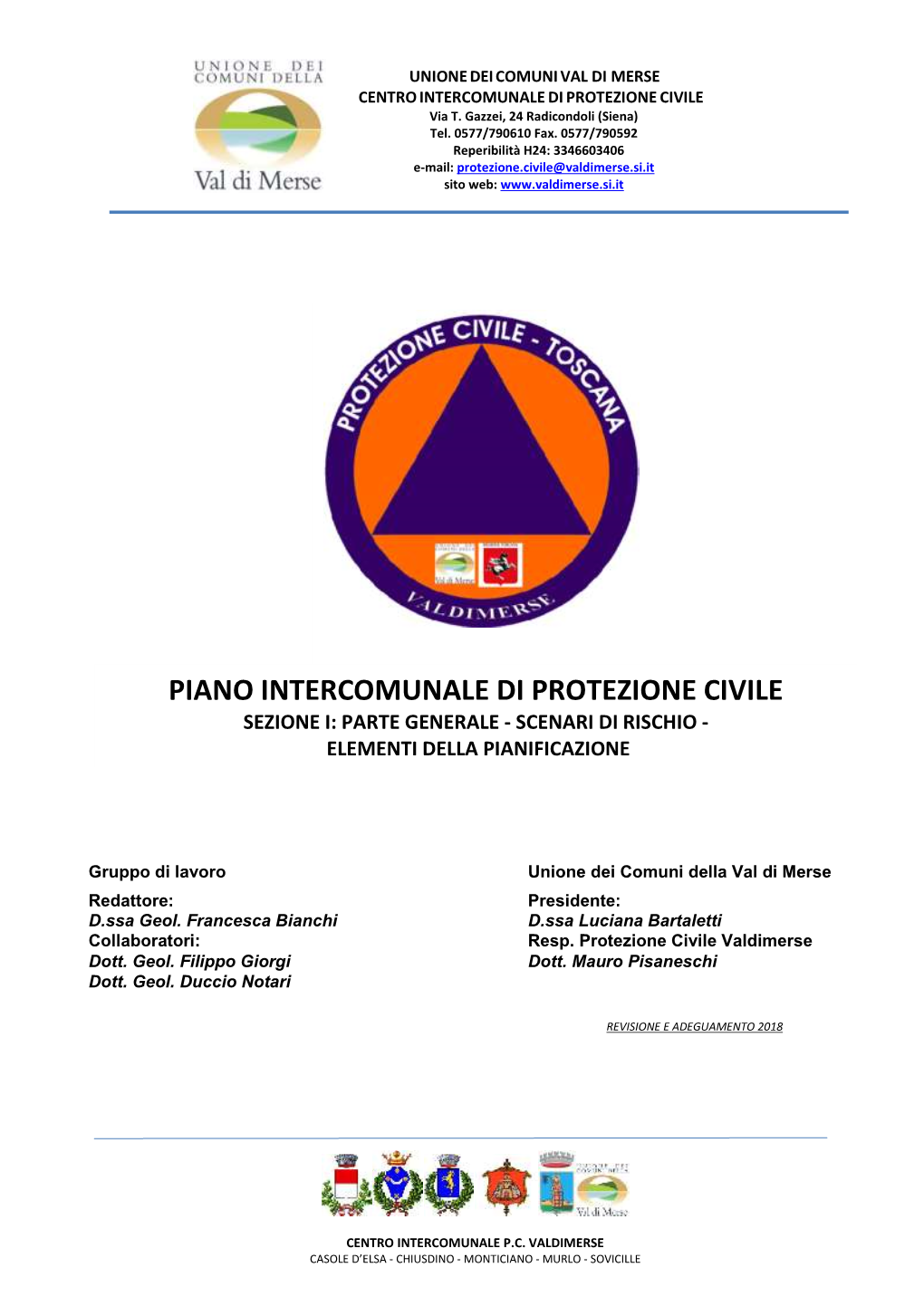 Piano Intercomunale Di Protezione Civile Sezione I: Parte Generale - Scenari Di Rischio - Elementi Della Pianificazione