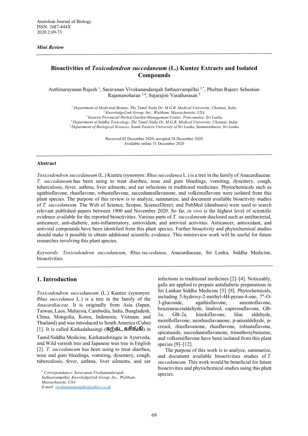 Bioactivities of Toxicodendron Succedaneum (L.) Kuntze Extracts and Isolated Compounds