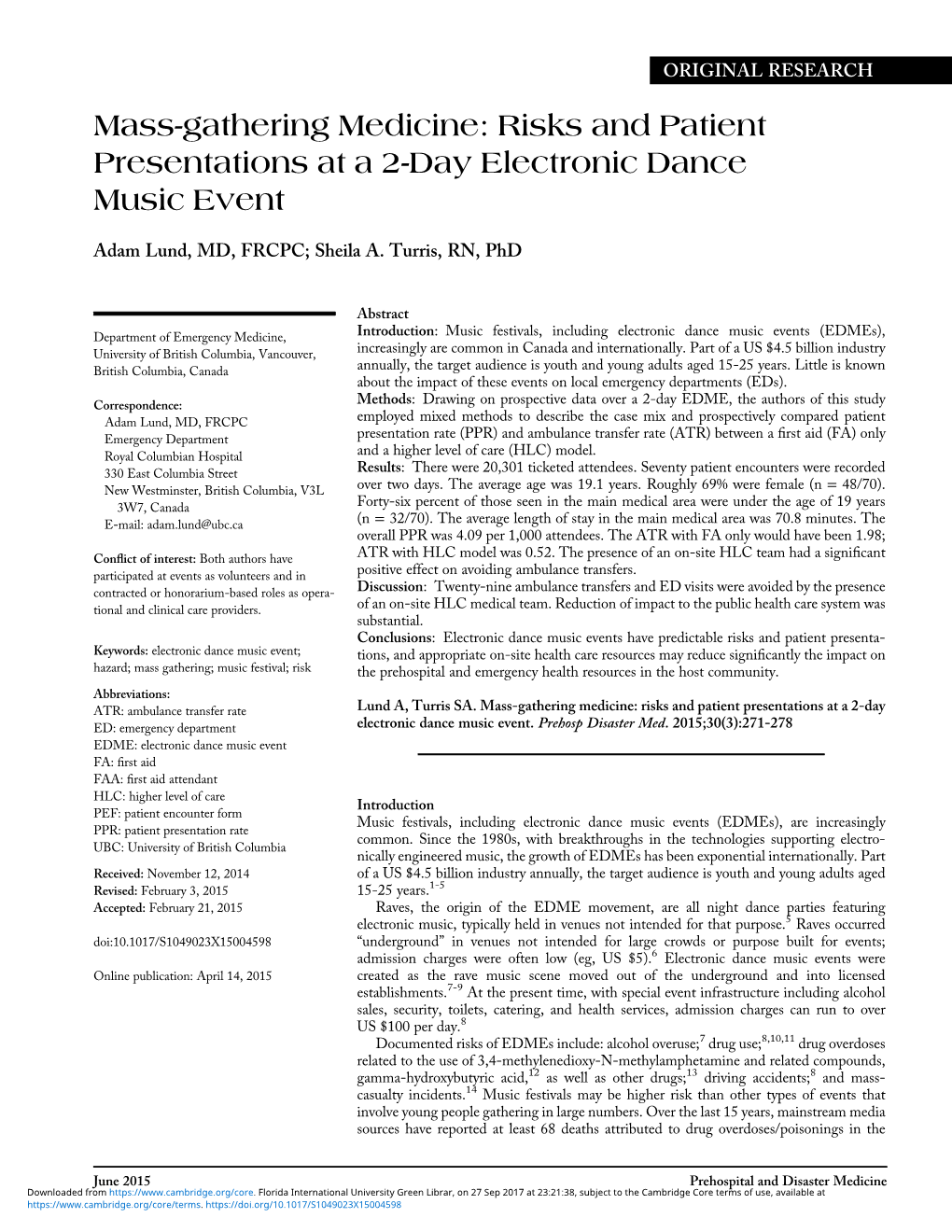 Mass-Gathering Medicine: Risks and Patient Presentations at a 2-Day Electronic Dance Music Event