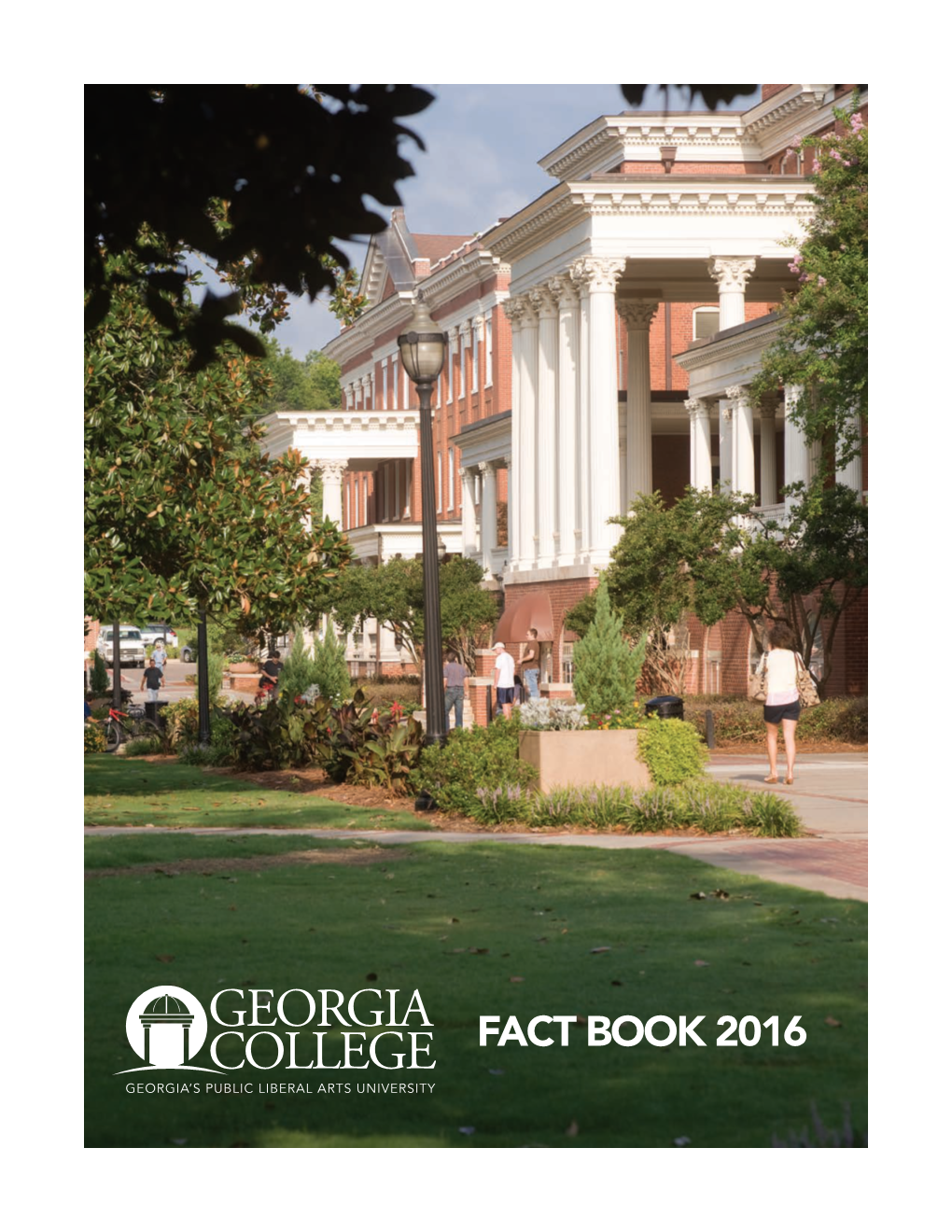 FACT BOOK 2016 2016 Georgia College Fact Book