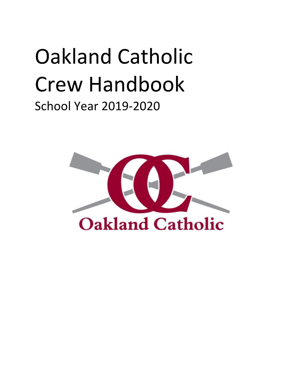 Oakland Catholic Crew Handbook School Year 2019-2020
