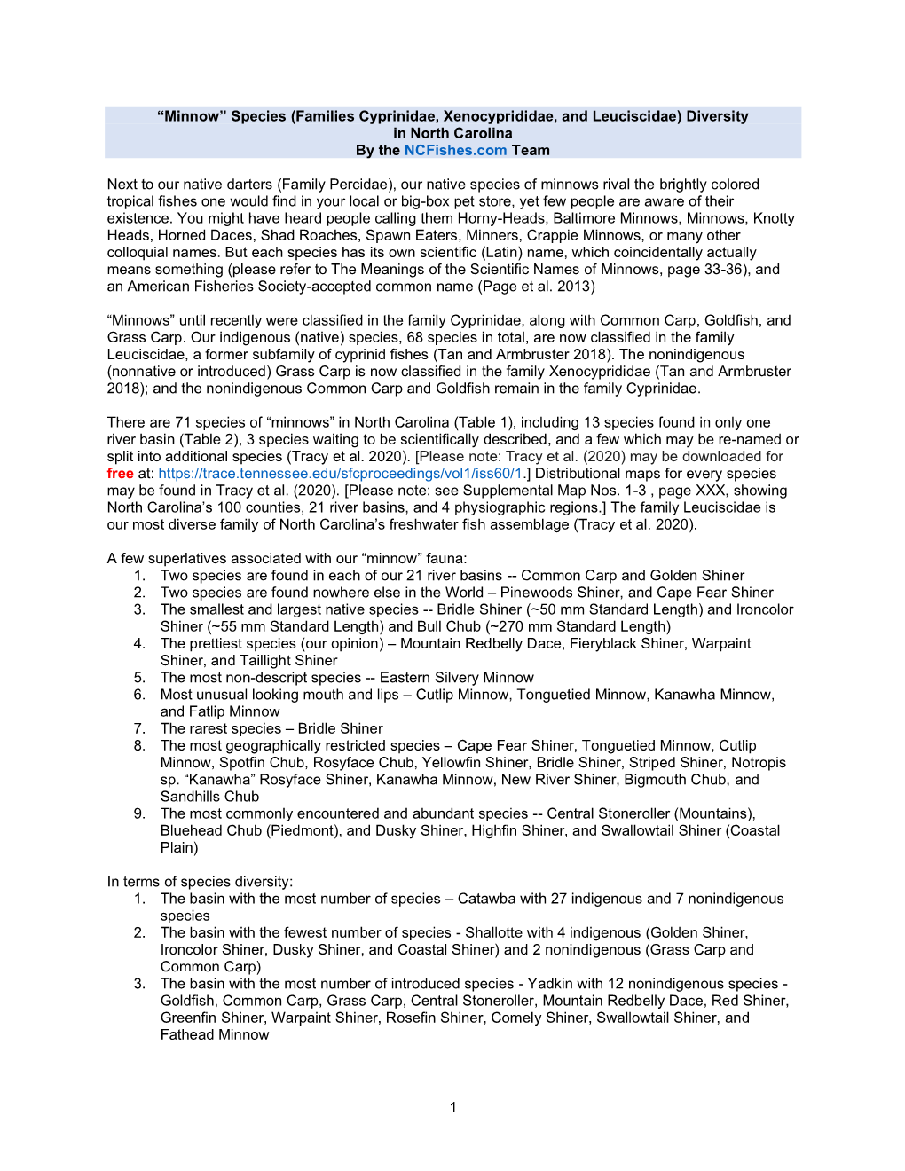 Minnow” Species (Families Cyprinidae, Xenocyprididae, and Leuciscidae) Diversity in North Carolina by the Ncfishes.Com Team