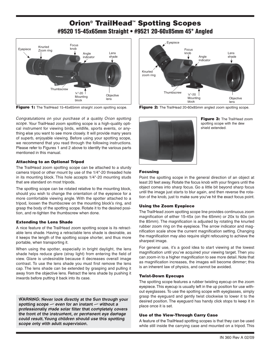 Orion® Trailhead™ Spotting Scopes #9520 15-45X65mm Straight • #9521 20-60X85mm 45° Angled