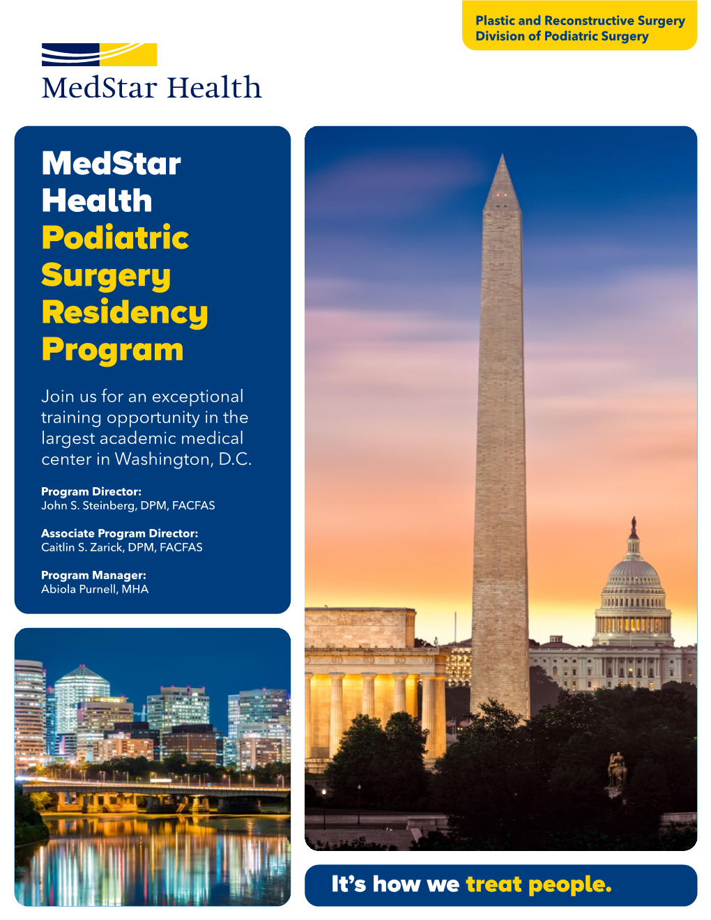 Medstar Health Podiatric Surgery Residency Program Join Us for an Exceptional Training Opportunity in the Largest Academic Medical Center in Washington, D.C