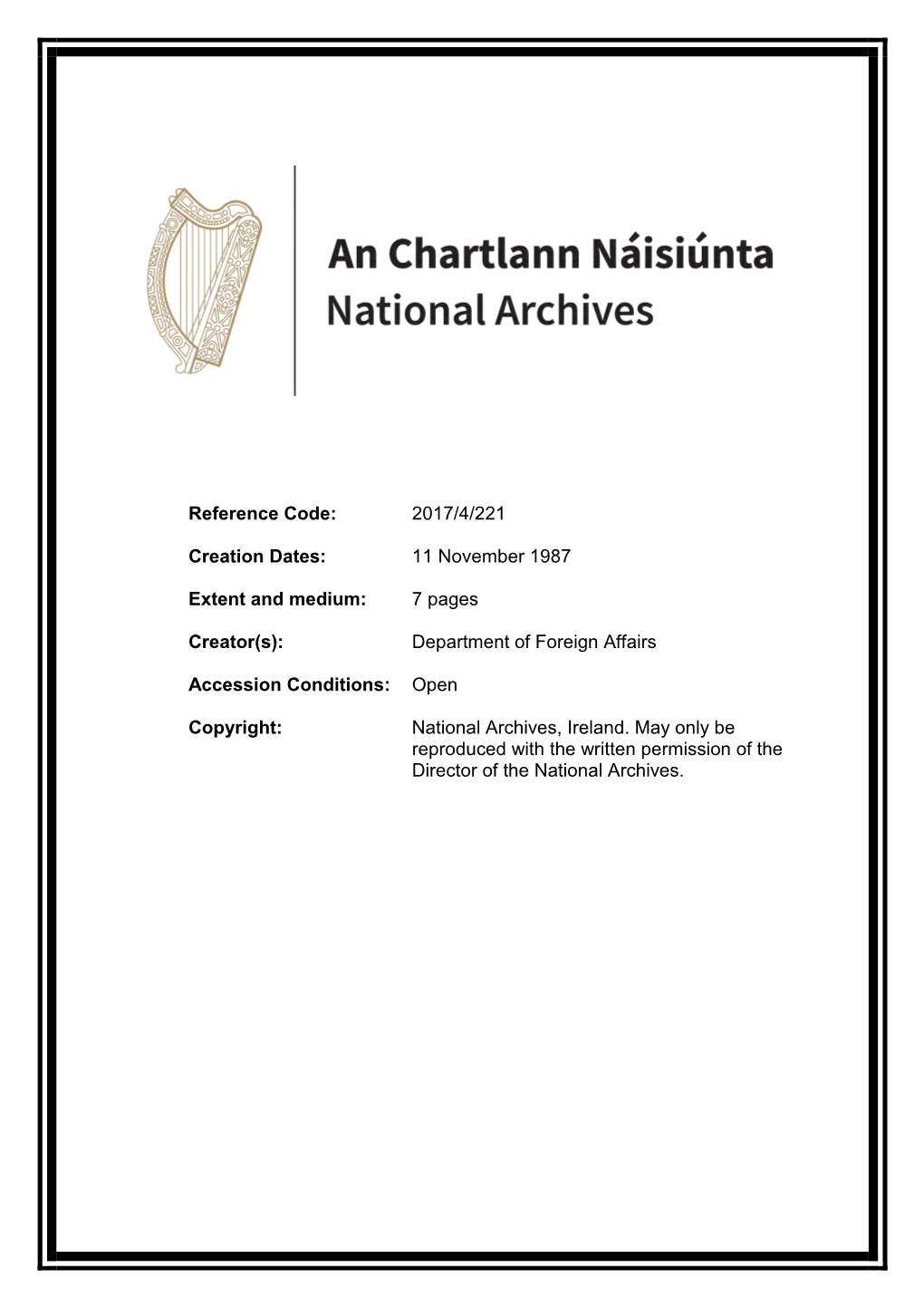 Reference Code: Creation Dates: Extent and Medium: Creator(S): 2017/4/221 11 November 1987 7 Pages Department of Foreign Affa