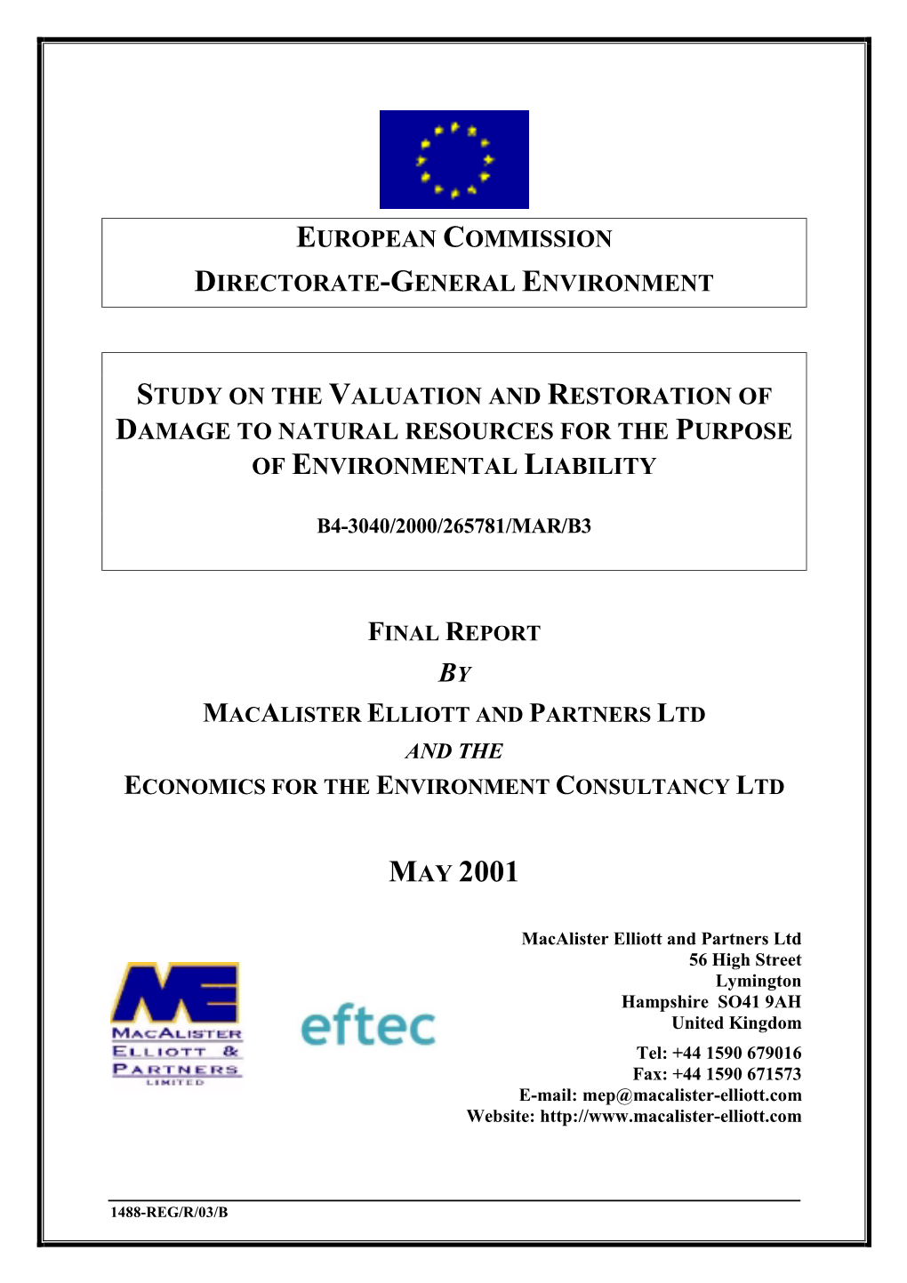 Study on the Valuation and Restoration of Damage to Natural Resources for the Purpose of Environmental Liability