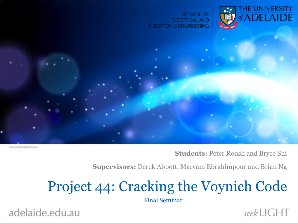 Project 44: Cracking the Voynich Code Final Seminar Outline