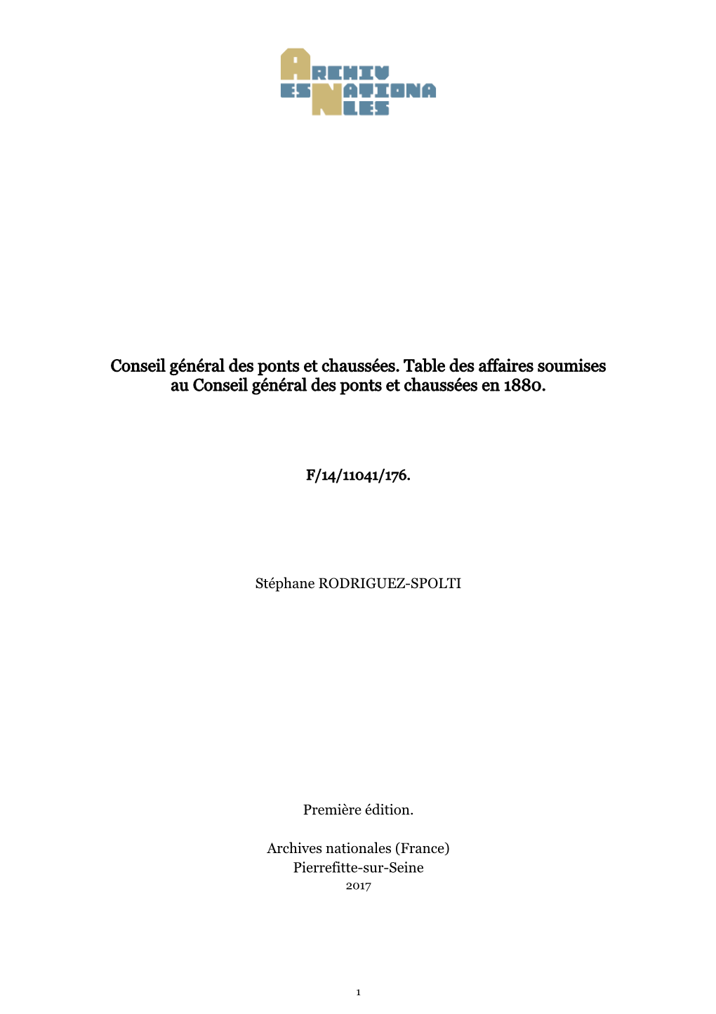 Conseil Général Des Ponts Et Chaussées. Table Des Affaires Soumises Au Conseil Général Des Ponts Et Chaussées En 1880