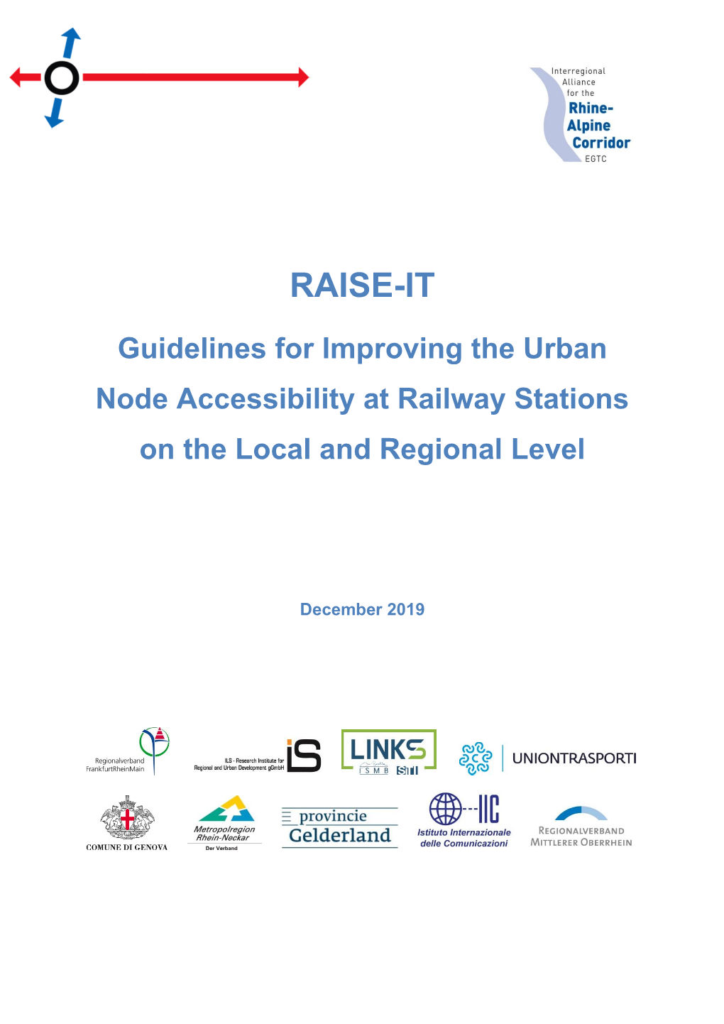 RAISE-IT Guidelines for Improving the Urban Node Accessibility at Railway Stations on the Local and Regional Level