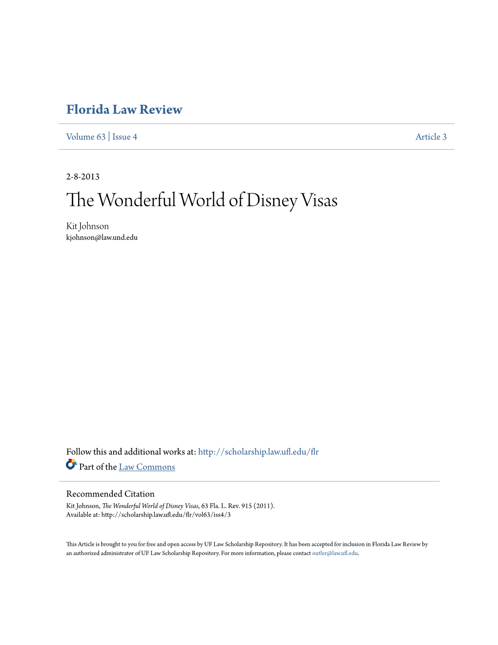 The Wonderful World of Disney Visas, 63 Fla