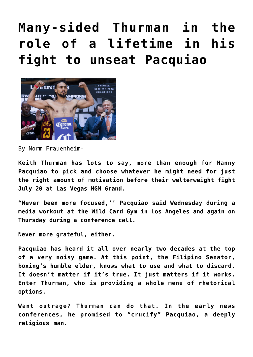 Many-Sided Thurman in the Role of a Lifetime in His Fight to Unseat Pacquiao