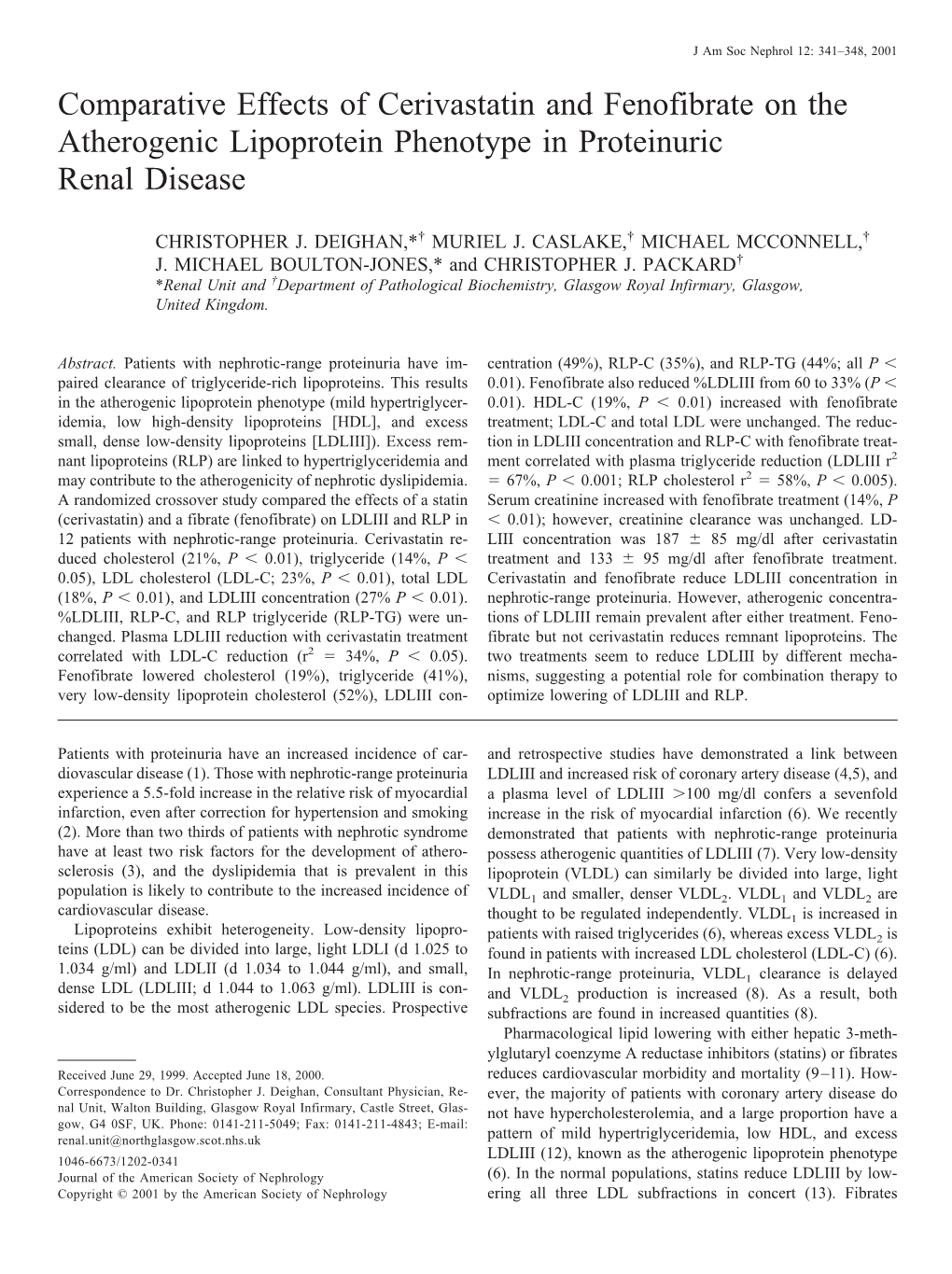 Comparative Effects of Cerivastatin and Fenofibrate on the Atherogenic Lipoprotein Phenotype in Proteinuric Renal Disease