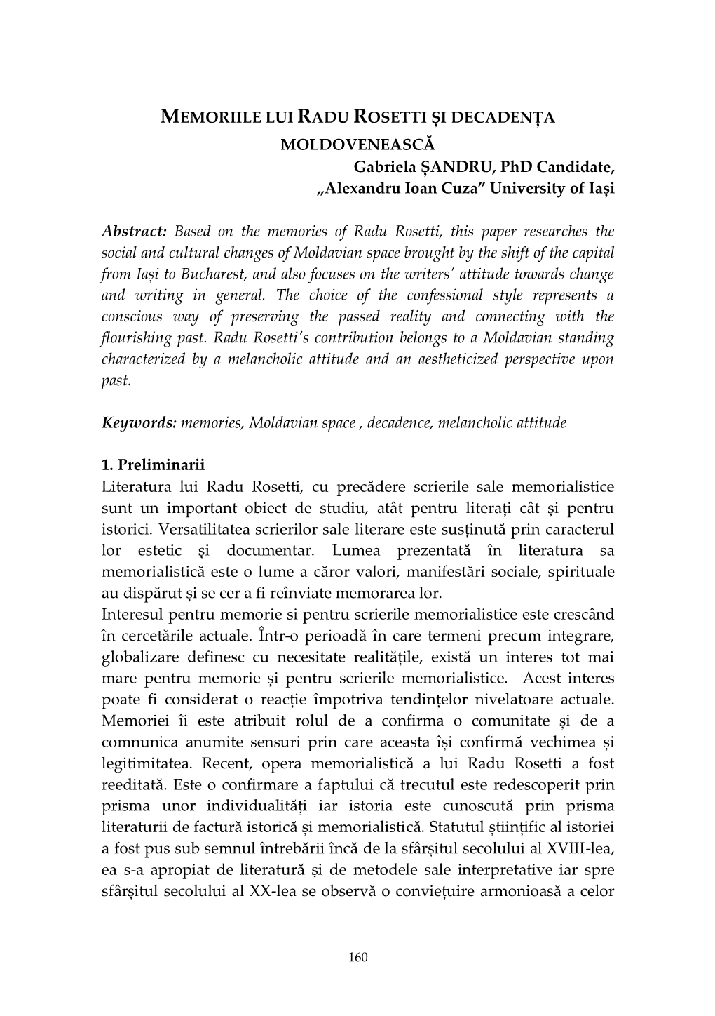 MEMORIILE LUI RADU ROSETTI ȘI DECADENȚA MOLDOVENEASCĂ Gabriela ȘANDRU, Phd Candidate, „Alexandru Ioan Cuza” University of Iași