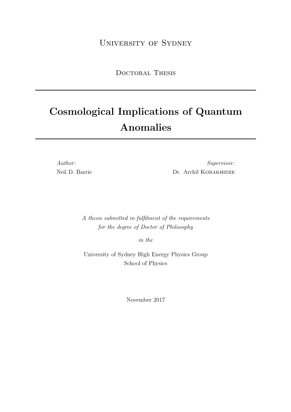 Cosmological Implications of Quantum Anomalies