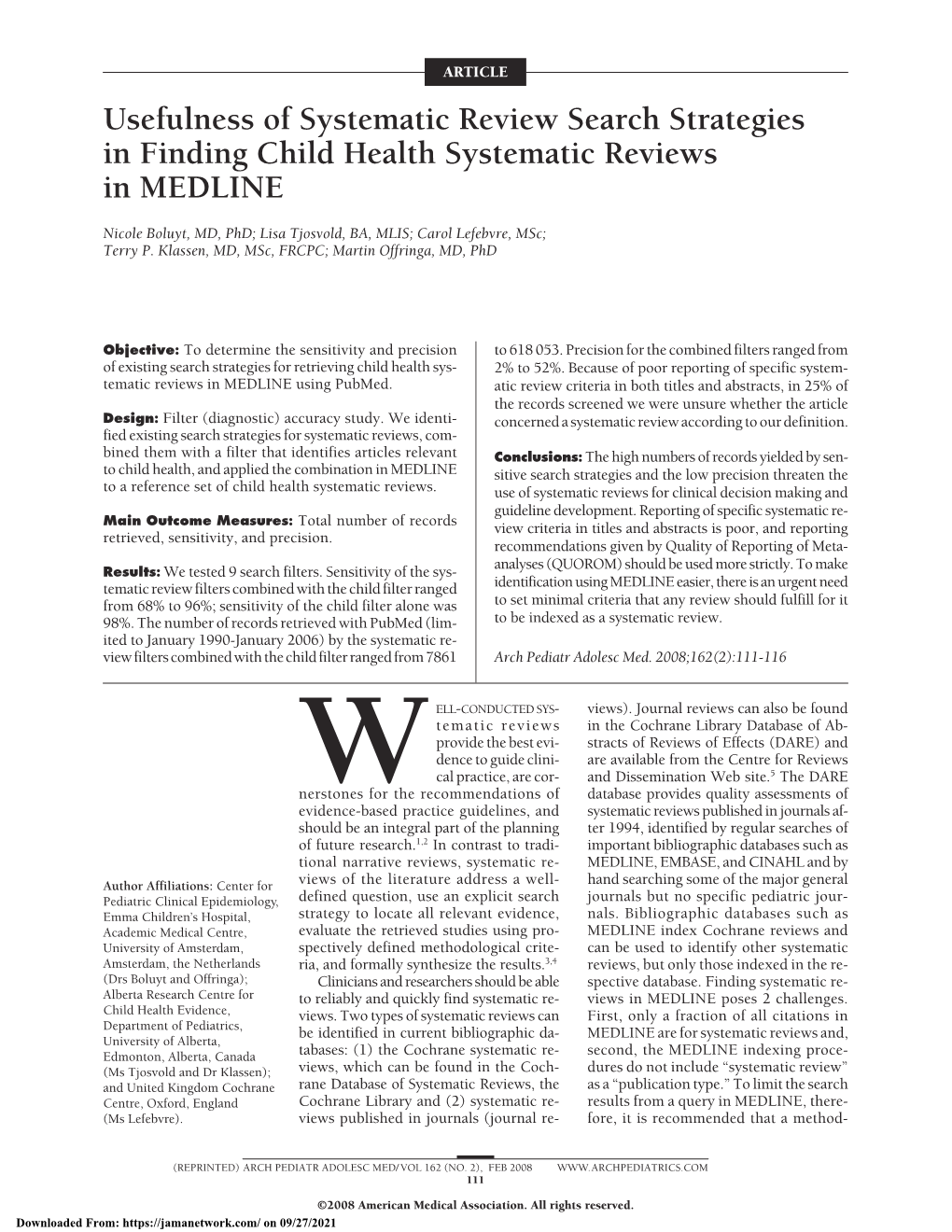 Usefulness of Systematic Review Search Strategies in Finding Child Health Systematic Reviews in MEDLINE