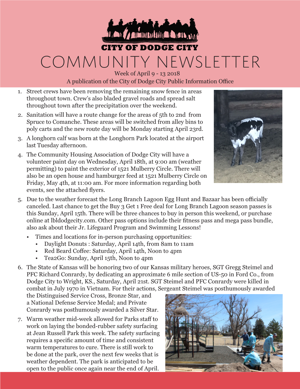 Community Newsletter Week of April 9 - 13 2018 a Publication of the City of Dodge City Public Information Office 1