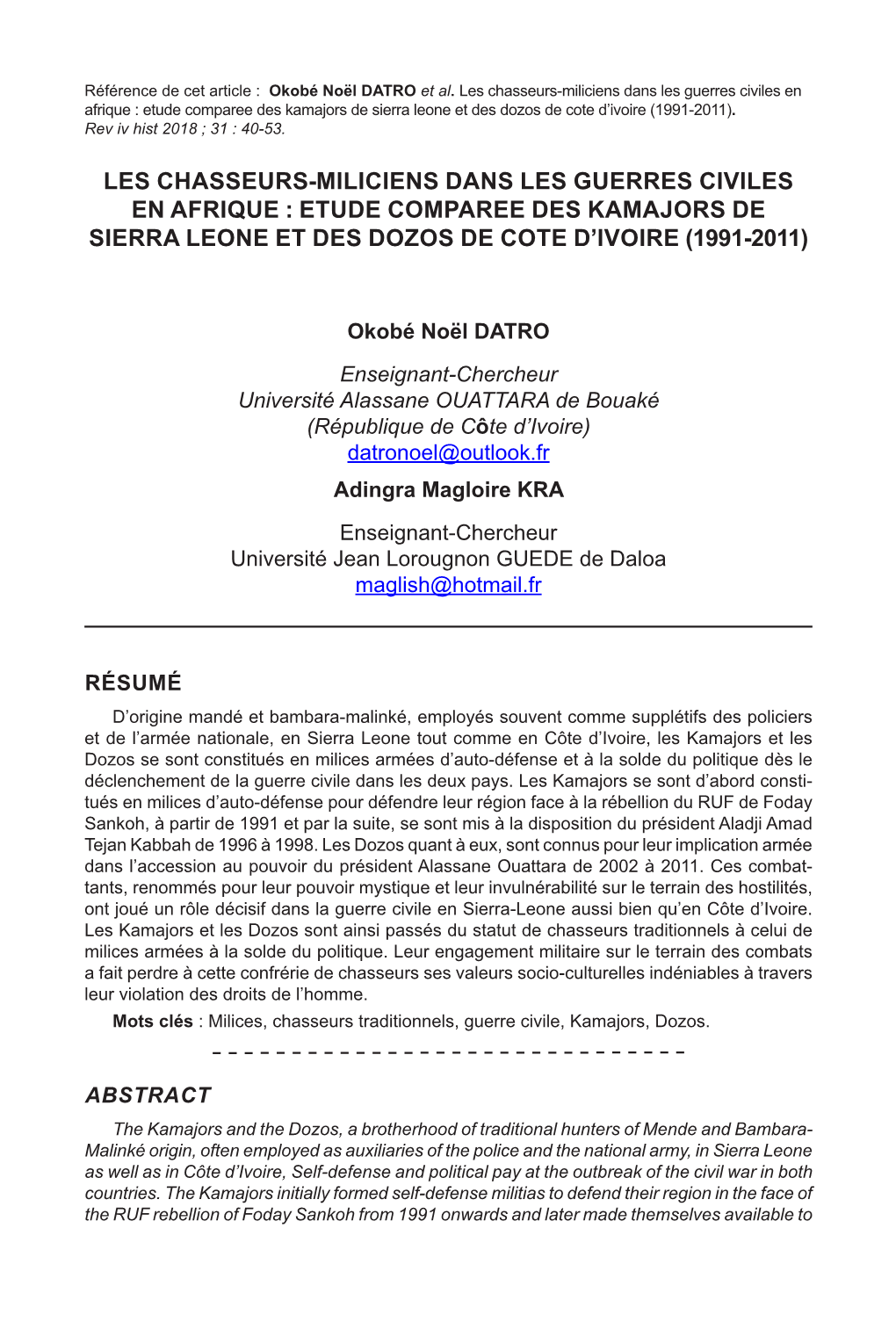 Les Chasseurs-Miliciens Dans Les Guerres Civiles En Afrique : Etude Comparee Des Kamajors De Sierra Leone Et Des Dozos De Cote D’Ivoire (1991-2011)