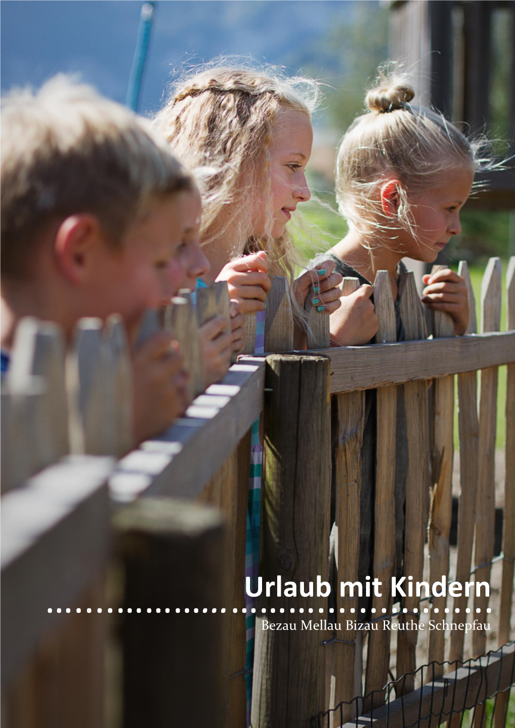 Urlaub Mit Kindern Bezau Mellau Bizau Reuthe Schnepfau