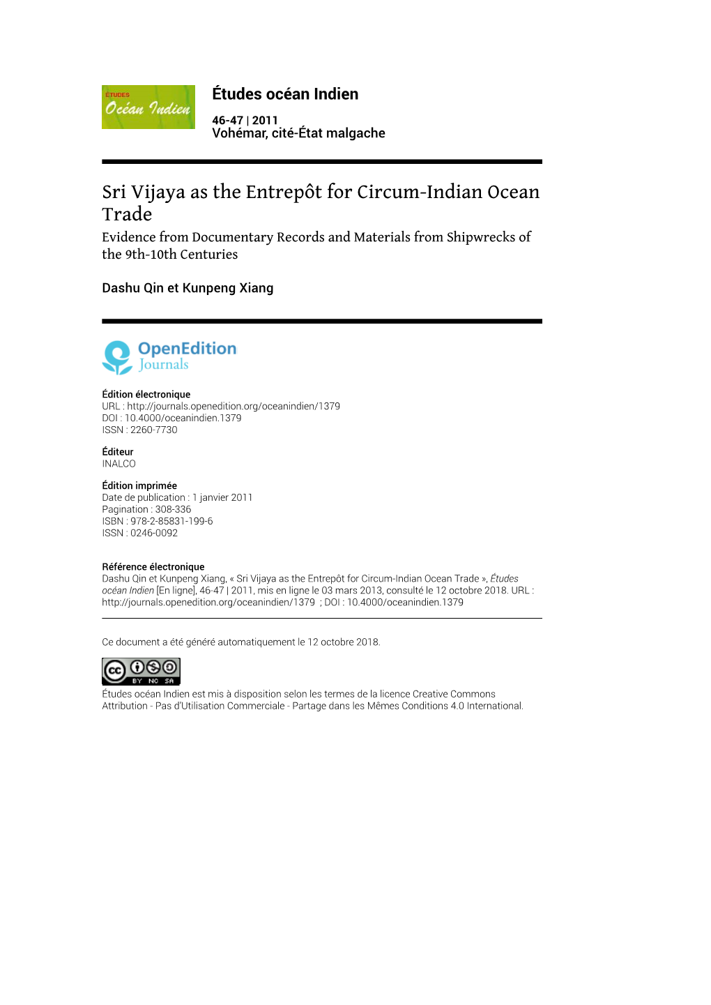 Études Océan Indien, 46-47 | 2013 Sri Vijaya As the Entrepôt for Circum-Indian Ocean Trade 2