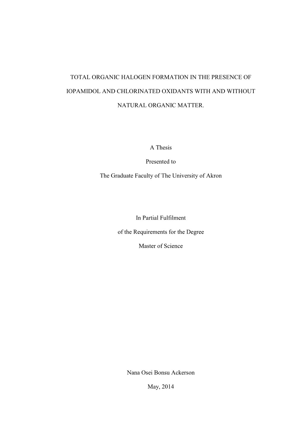 Total Organic Halogen Formation in the Presence Of