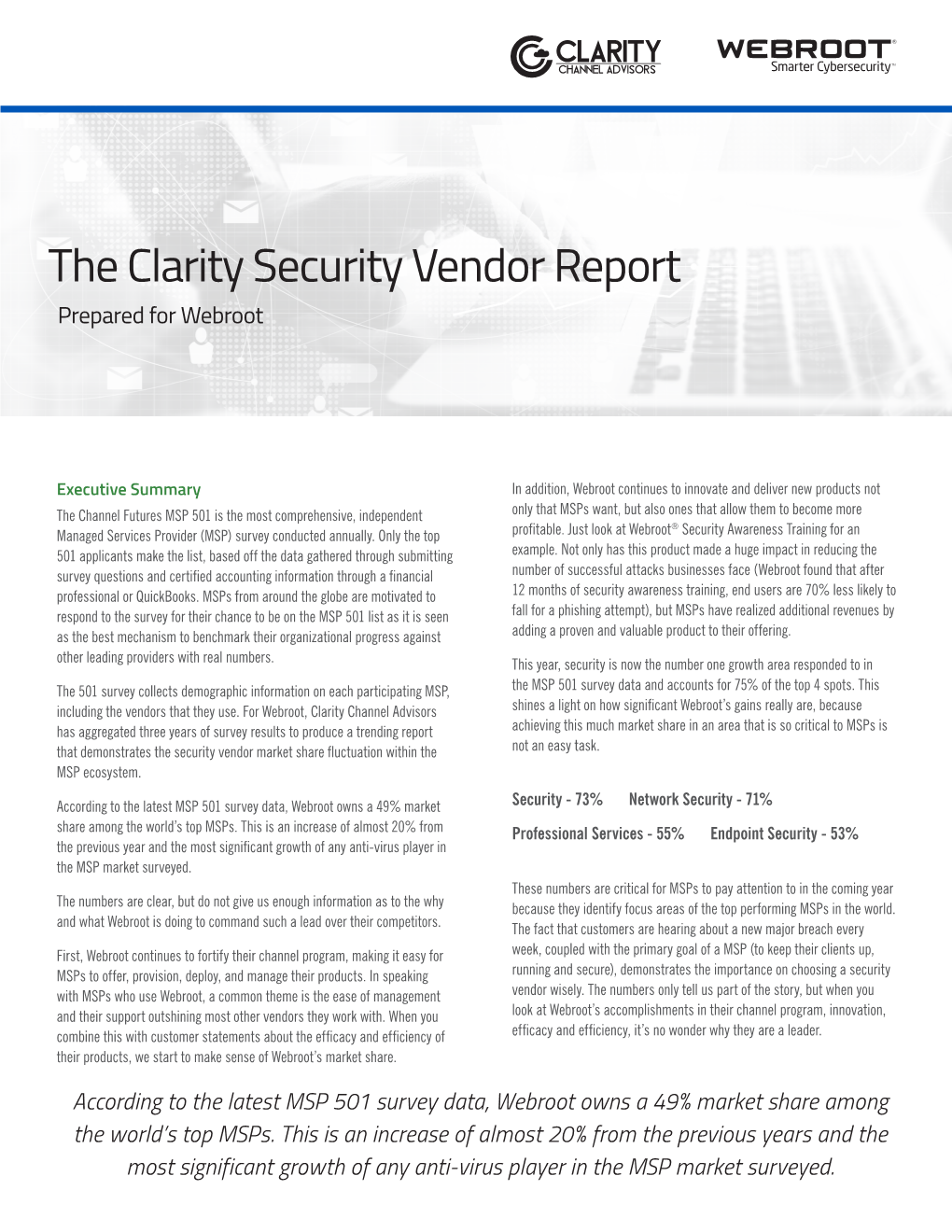 The Clarity Security Vendor Report Prepared for Webroot