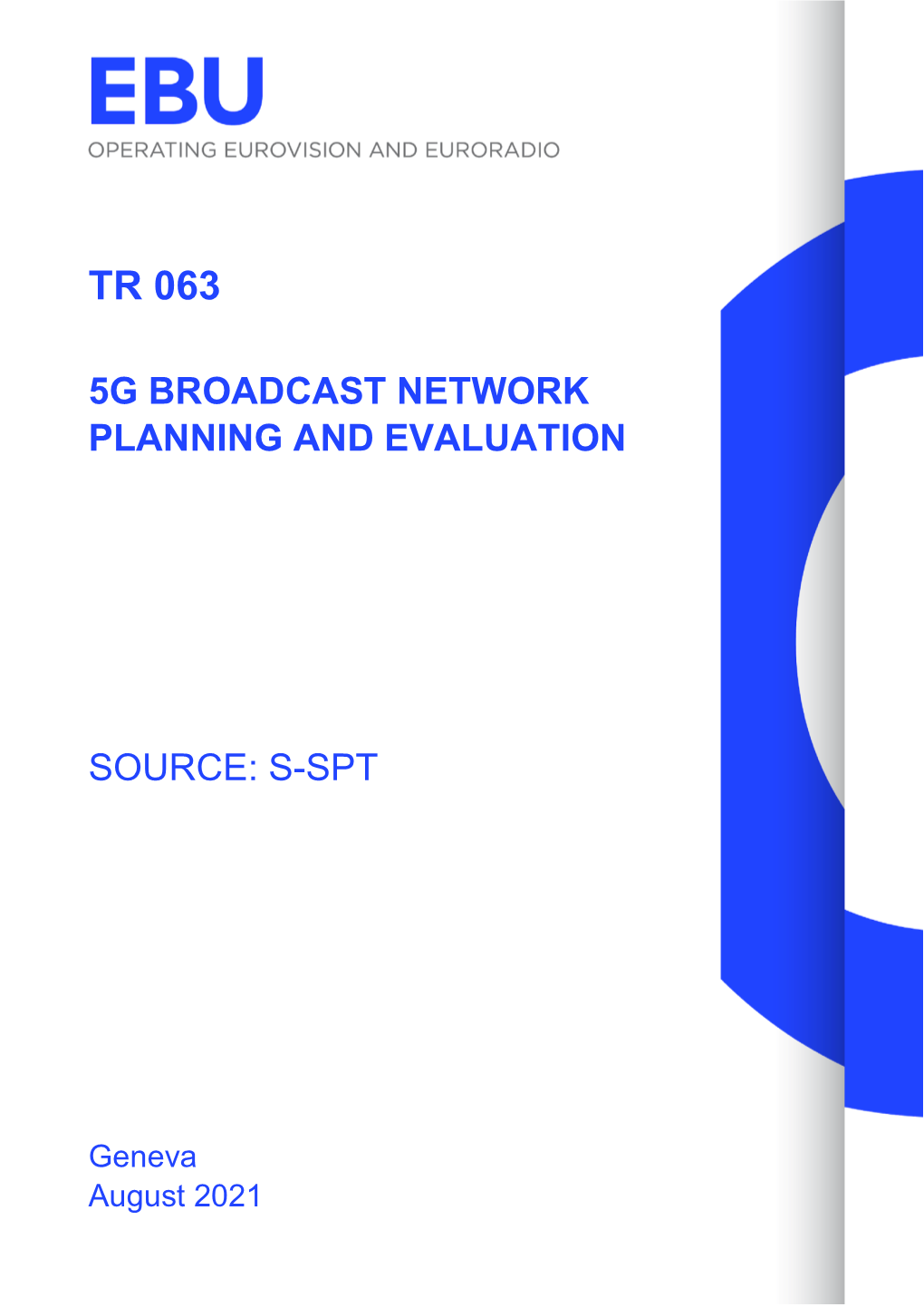 Tr 063 5G Broadcast Network Planning and Evaluation