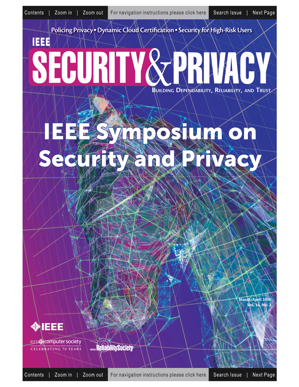 IEEE Symposium on Security and Privacy