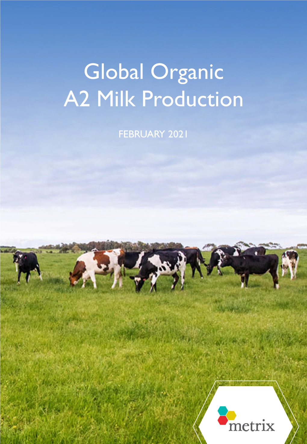 Global Organic A2 Milk Production