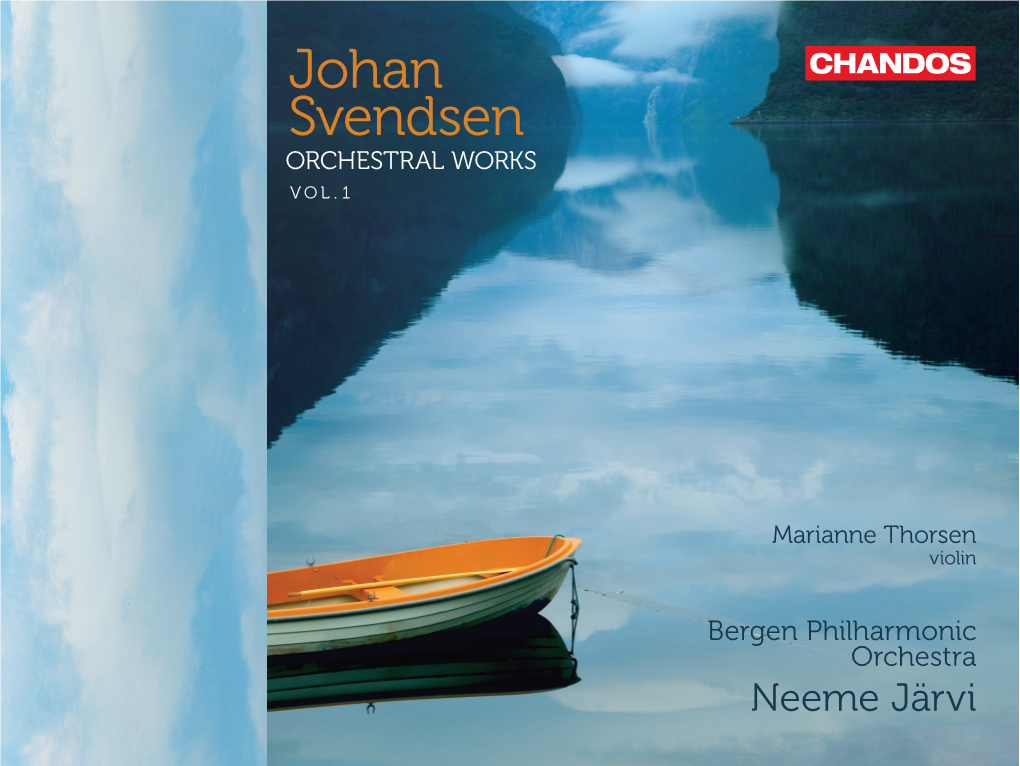 Johan Svendsen Orchestral Works VO L