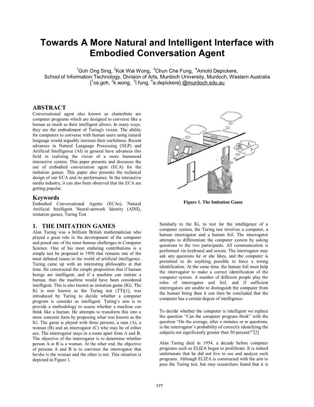 Towards a More Natural and Intelligent Interface with Embodied Conversation Agent
