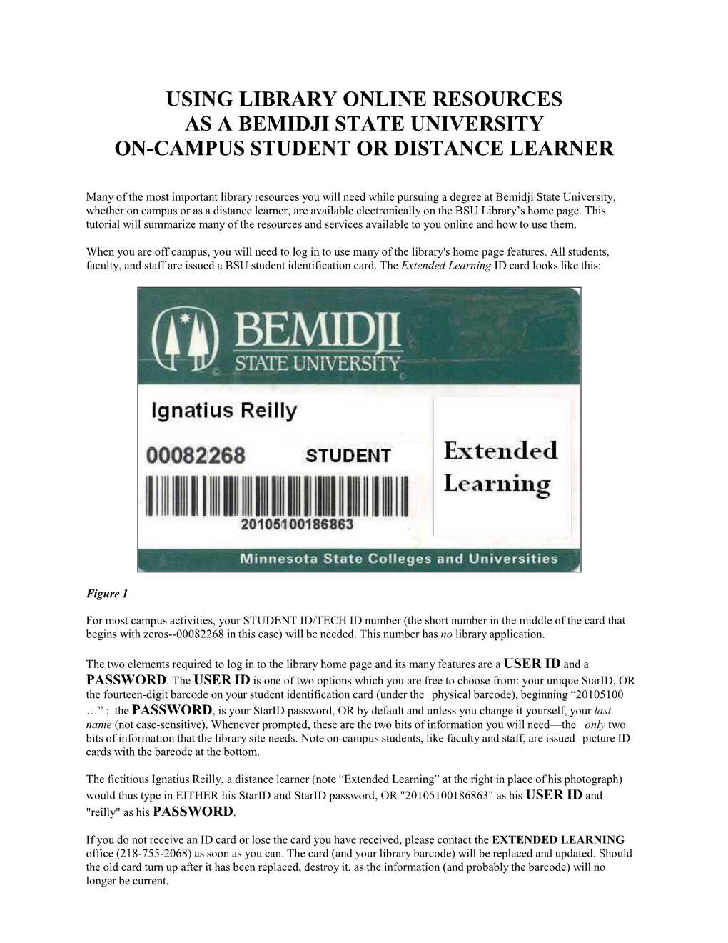 Using Library Online Resources As a Bemidji State University On-Campus Student Or Distance Learner