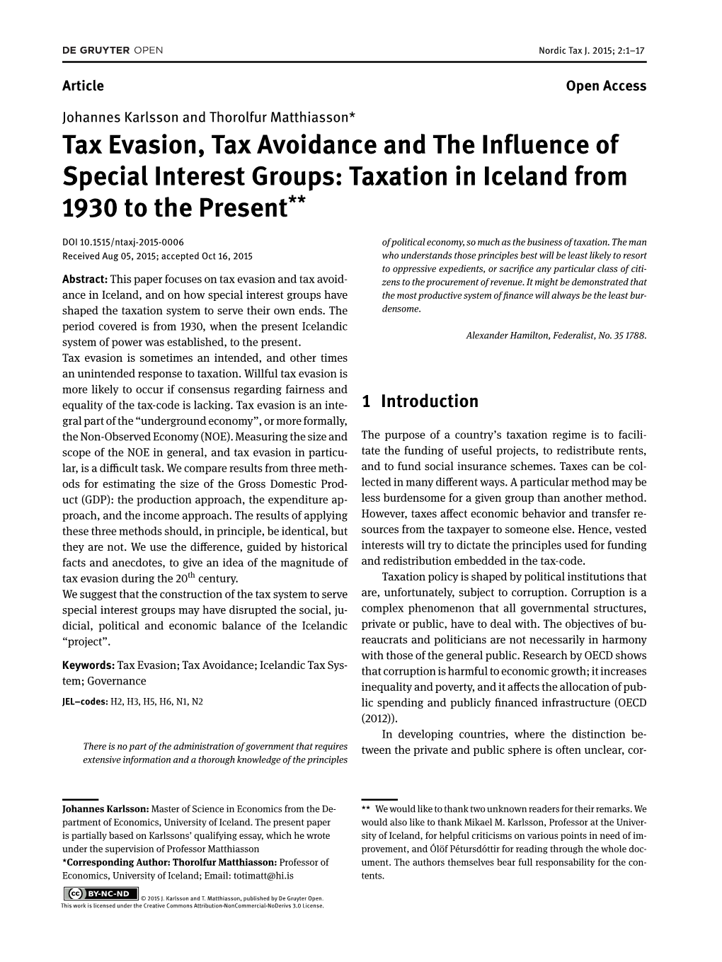 Tax Evasion, Tax Avoidance and the Influence of Special Interest Groups: Taxation in Iceland from 1930 to the Present**