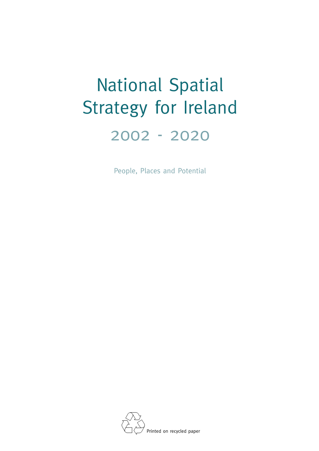 National Spatial Strategy for Ireland 2002 - 2020