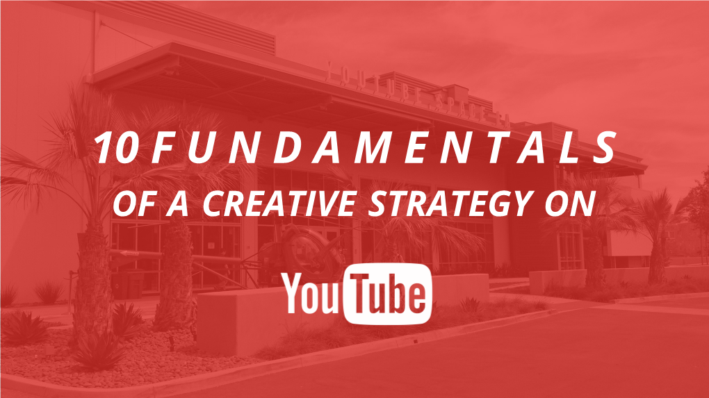 10 Fundamentals of a Creative Strategy