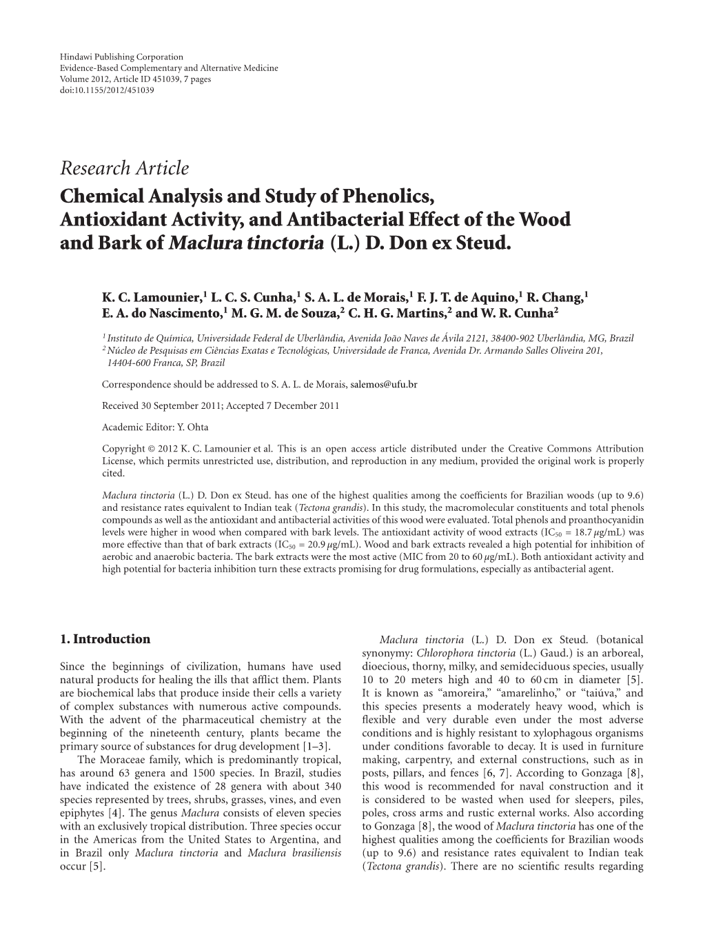 Chemical Analysis and Study of Phenolics, Antioxidant Activity, and Antibacterial Effect of the Wood and Bark of Maclura Tinctoria (L.) D