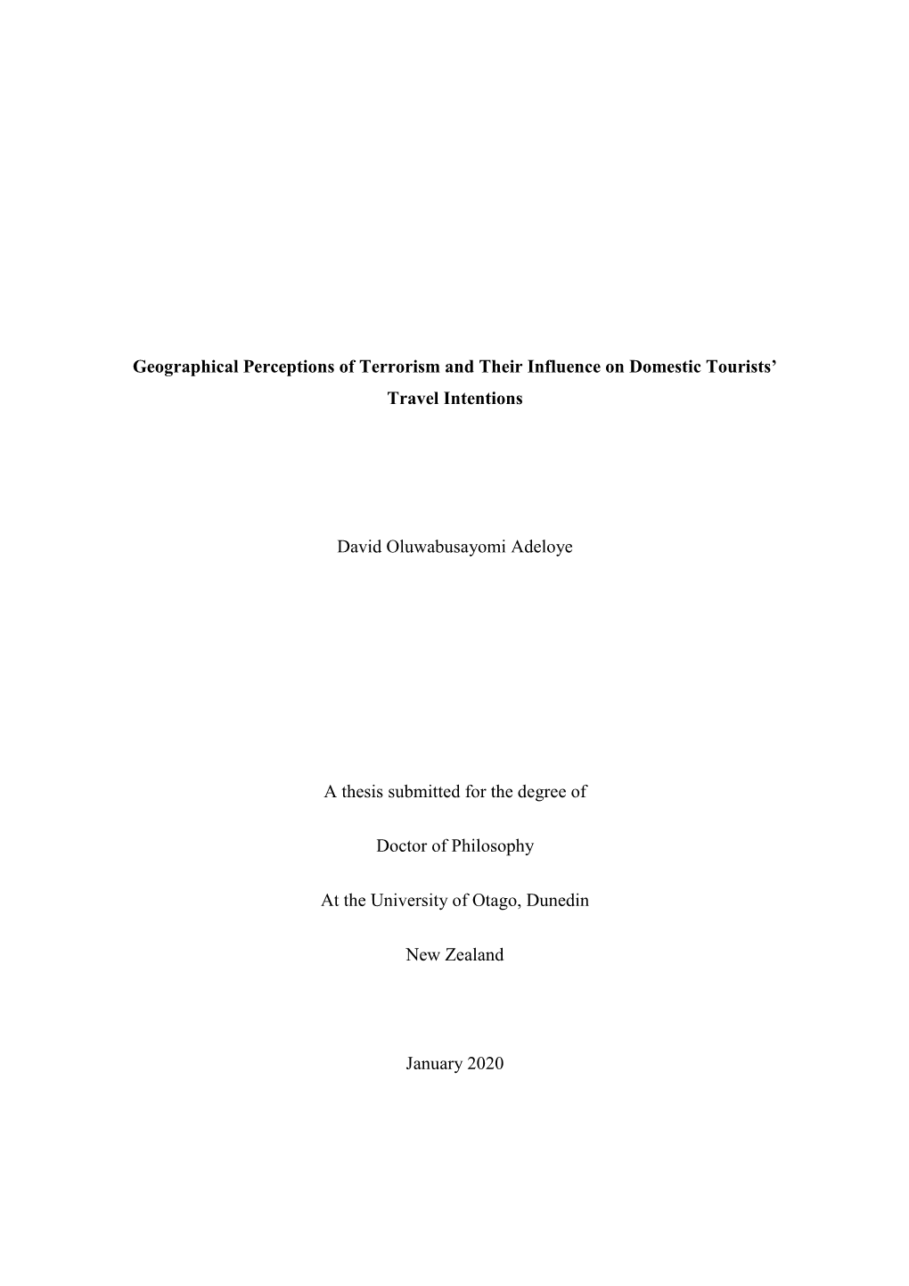 Geographical Perceptions of Terrorism and Their Influence on Domestic Tourists’ Travel Intentions