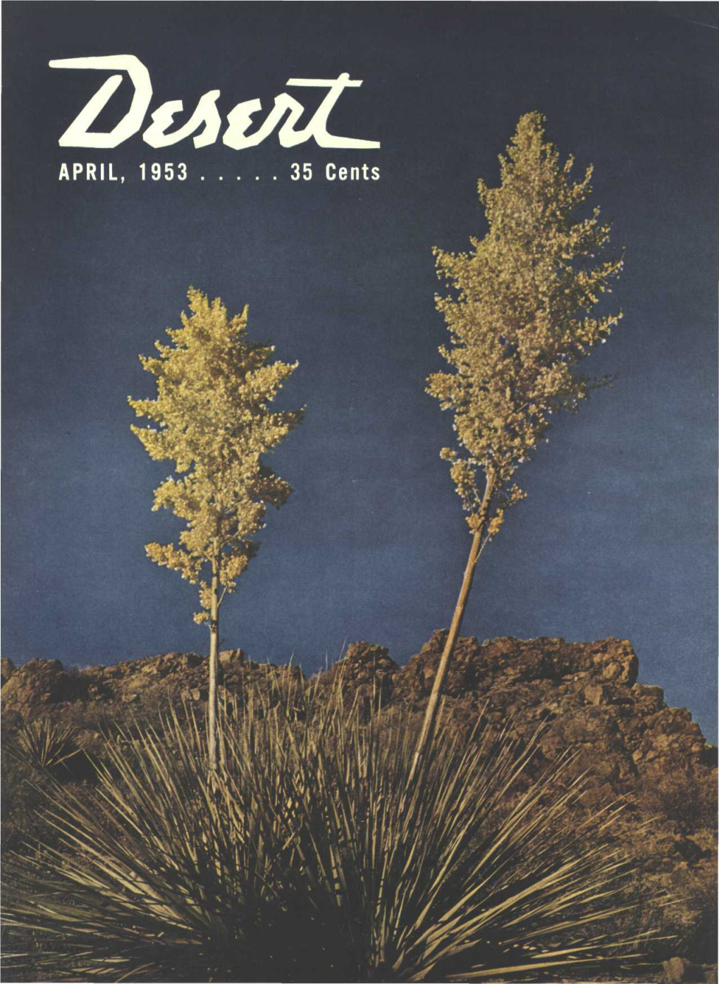 Desert Magazine 1953 April
