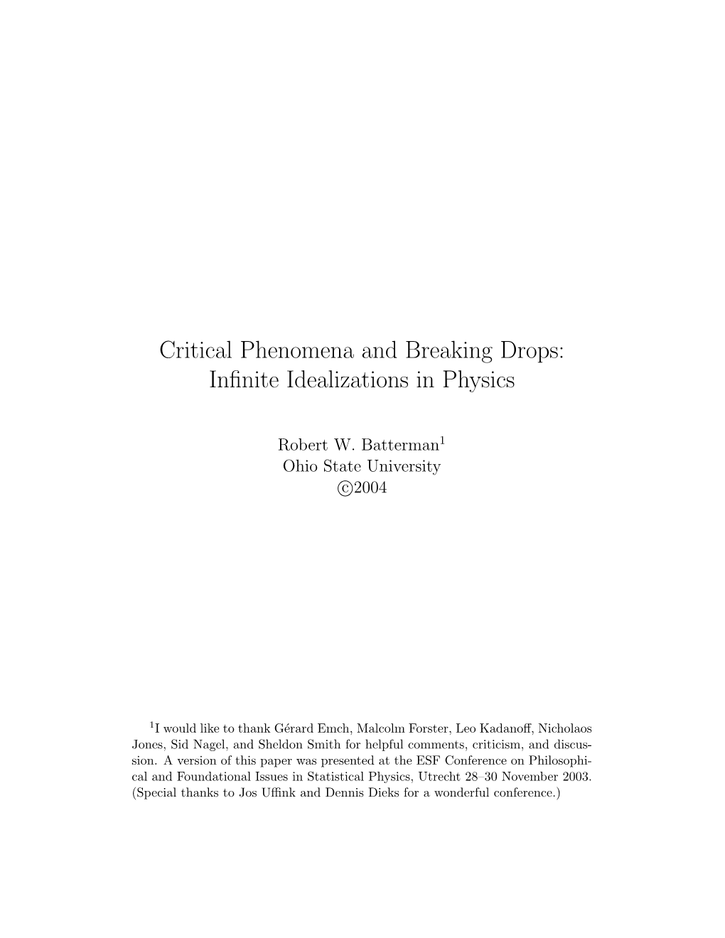Critical Phenomena and Breaking Drops: Infinite Idealizations in Physics