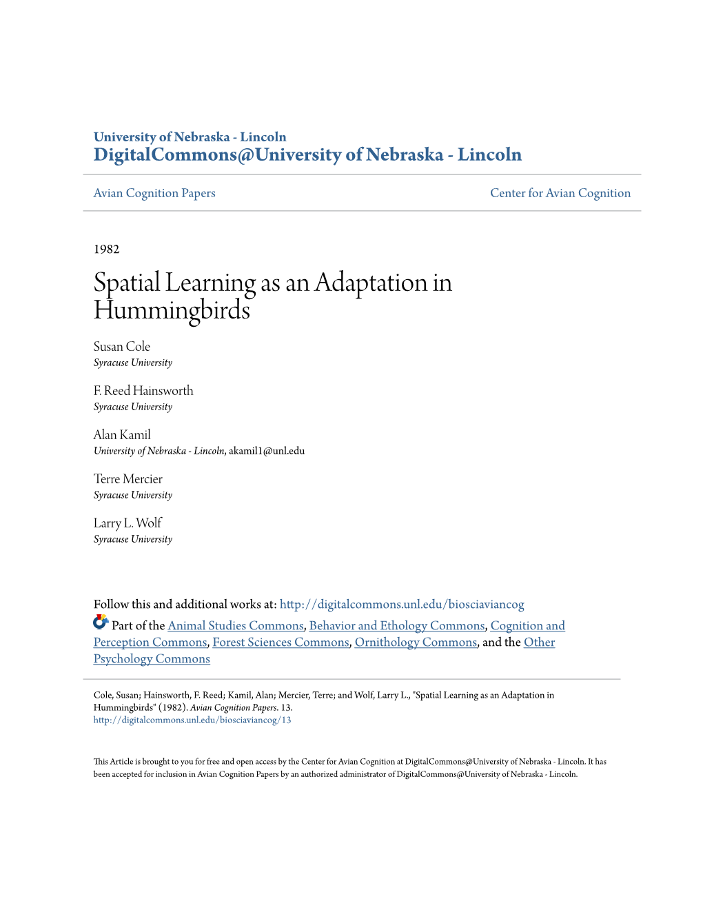Spatial Learning As an Adaptation in Hummingbirds Susan Cole Syracuse University