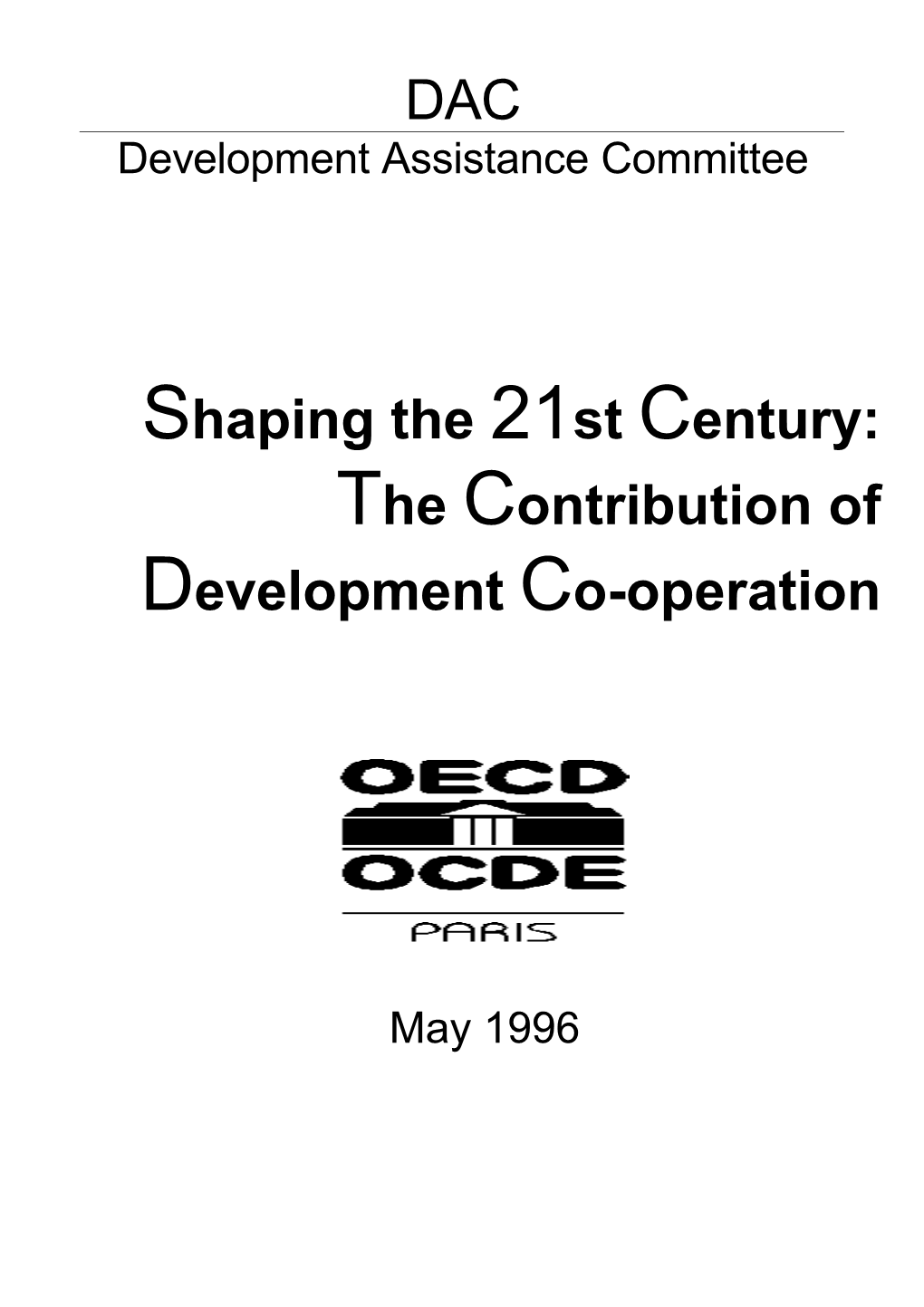 Shaping the 21St Century: the Contribution of Development Co-Operation