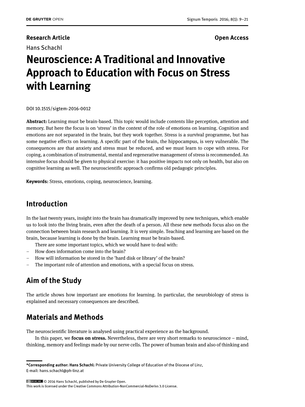 Neuroscience: a Traditional and Innovative Approach to Education with Focus on Stress with Learning