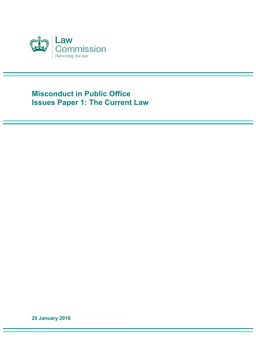 Misconduct in Public Office Issues Paper 1: the Current Law