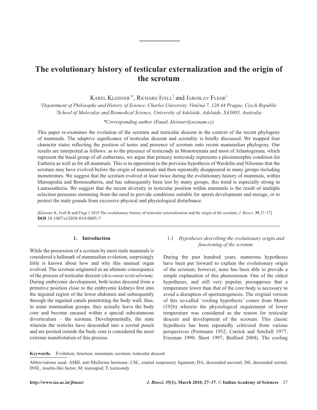 The Evolutionary History of Testicular Externalization and the Origin of the Scrotum 27