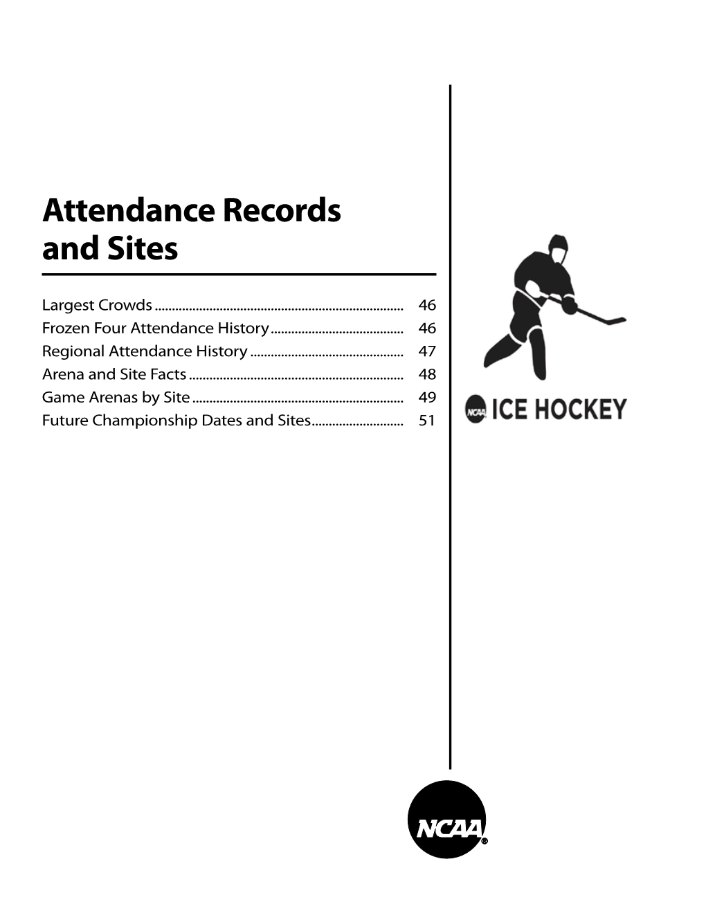 Attendance Records and Sites