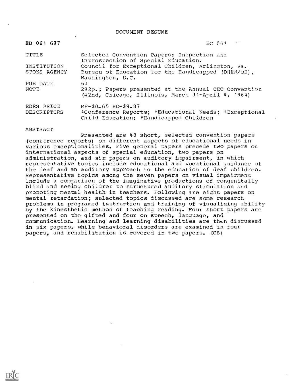 DOCUMENT RESUME ED 061 697 TITLE Selected Convention Papers: Inspection and Introspection of Special Education. INSTITUTION Coun