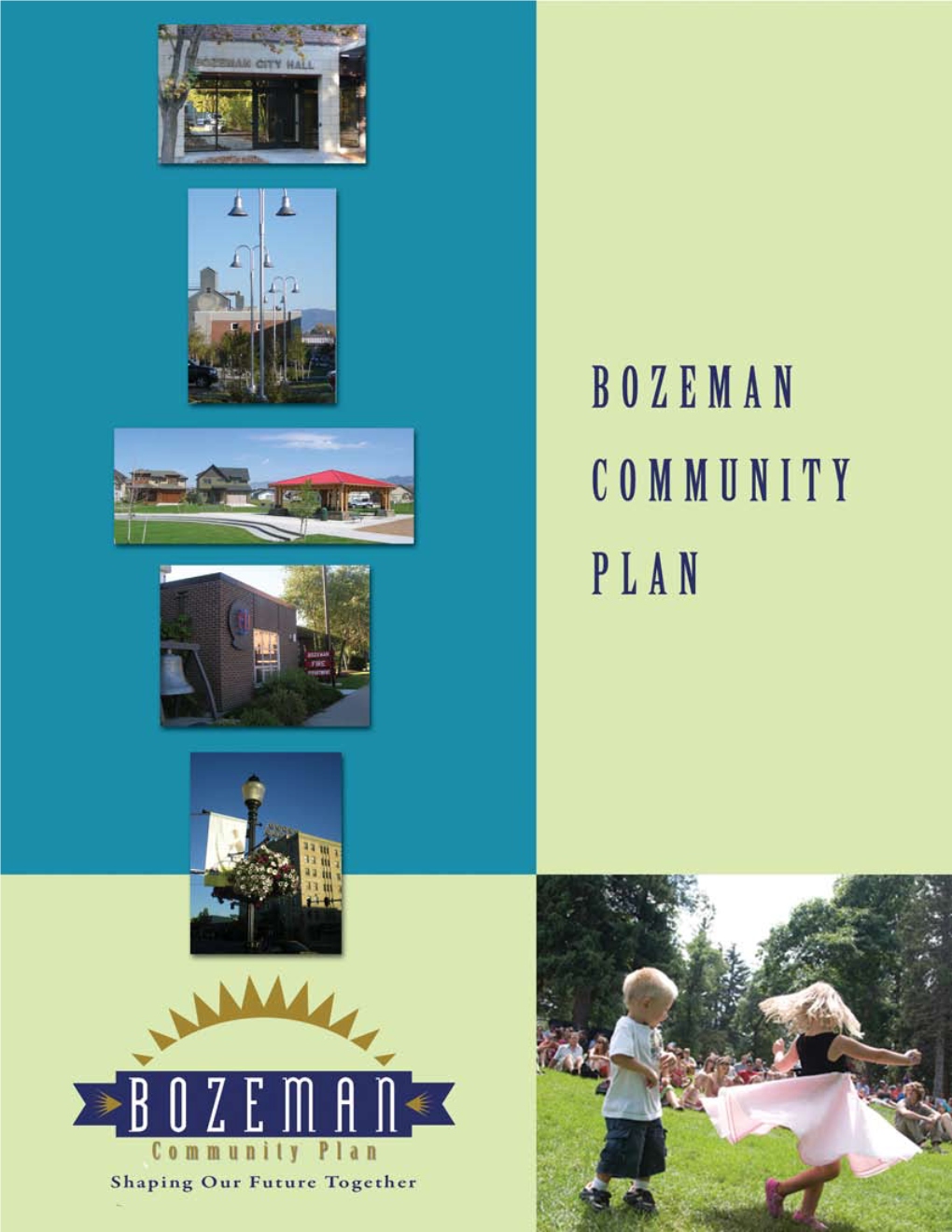 Bozemangrowthpolicy-History.Pdf