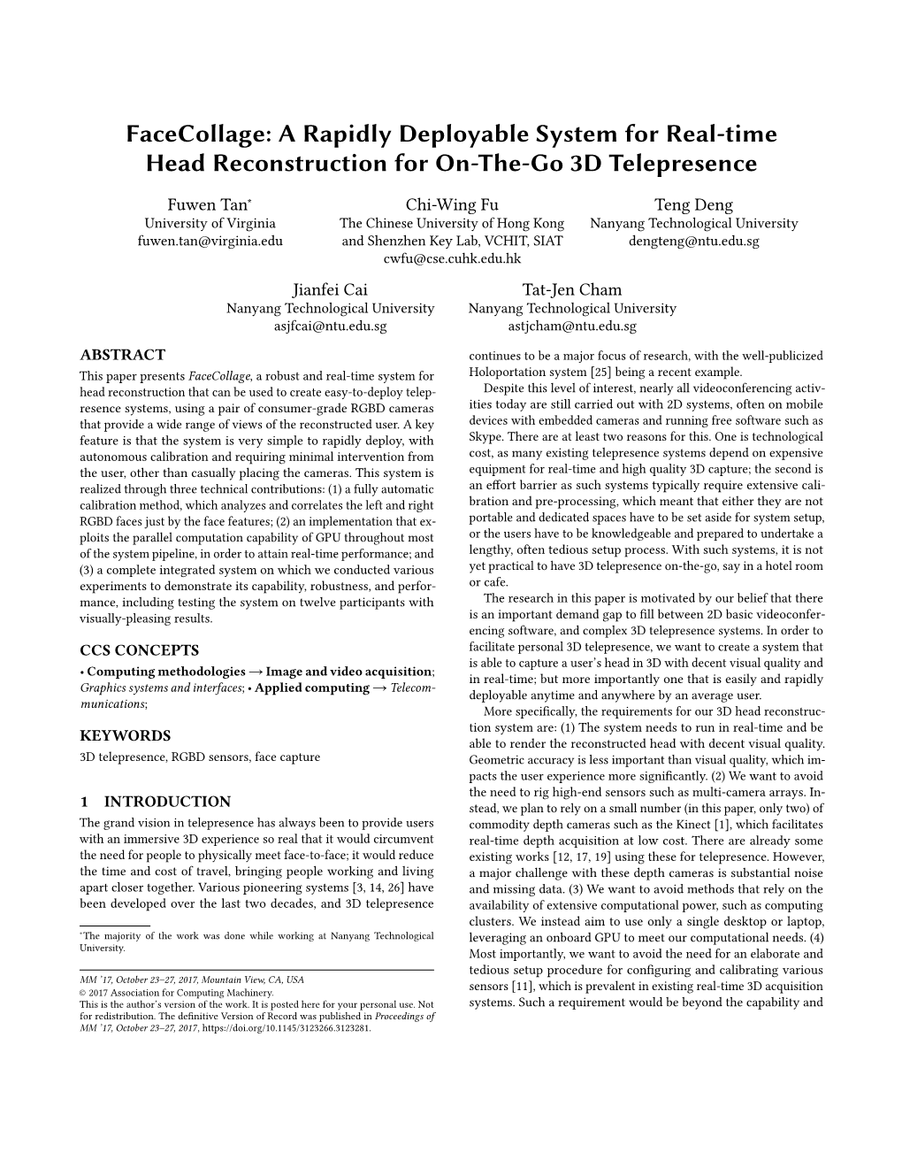Facecollage: a Rapidly Deployable System for Real-Time Head Reconstruction for On-The-Go 3D Telepresence