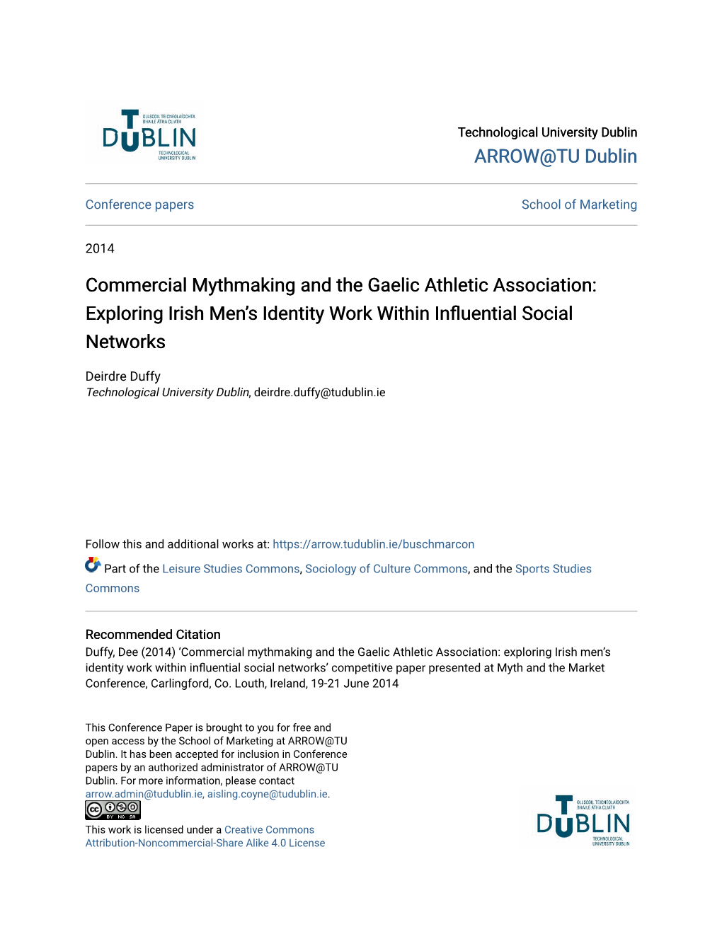 Commercial Mythmaking and the Gaelic Athletic Association: Exploring Irish Men’S Identity Work Within Influential Social Networks